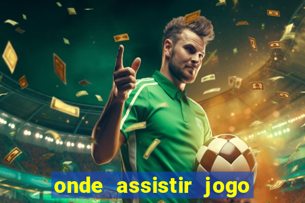 onde assistir jogo da roma hoje